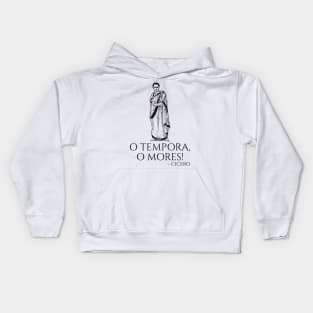 Classical Latin Cicero Quote - O Tempora, O Mores! - Rome Kids Hoodie